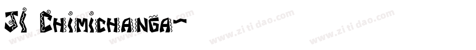 JI Chimichanga字体转换